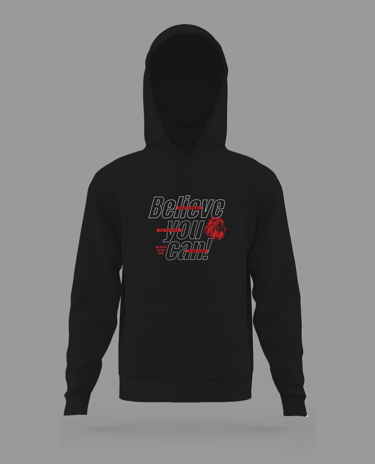 Believe You Can Hoodie