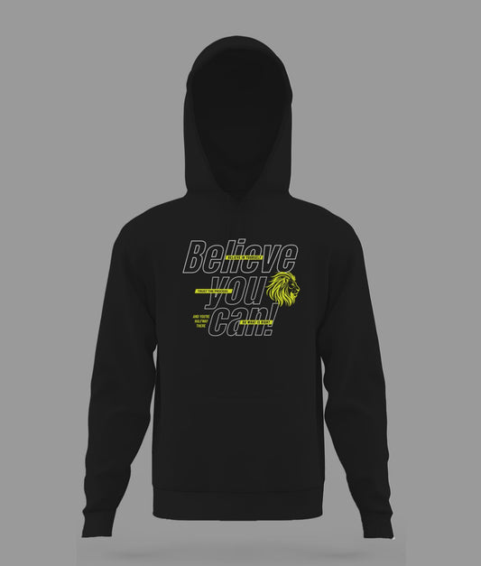 Believe You Can Hoodie