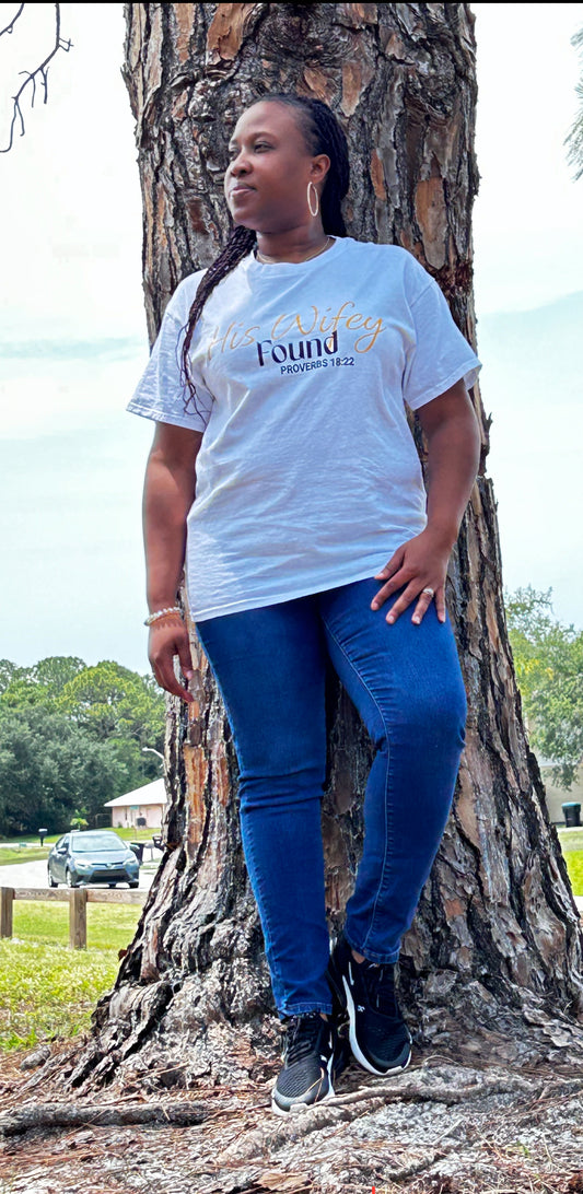His Wifey Found Custom Tee Shirt